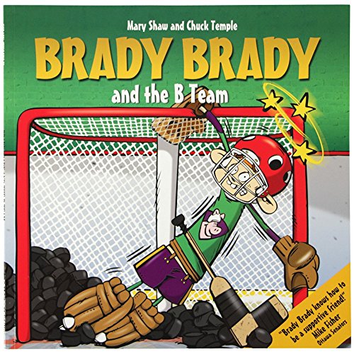 9781897169094: Brady Brady and the B Team