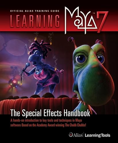 Beispielbild fr Learning Maya 7: The Special Effects Handbook zum Verkauf von Wonder Book