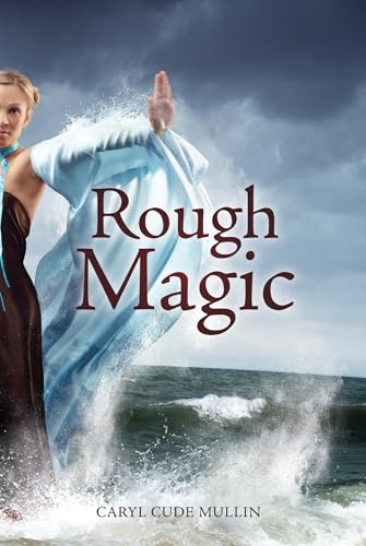 Stock image for Rough Magic for sale by Better World Books: West