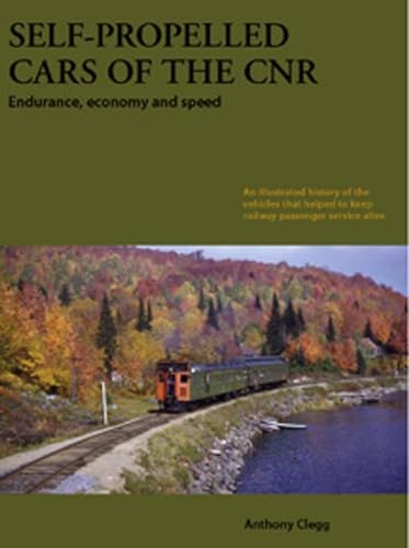 9781897190098: Self-propelled Cars of the Cnr: Endurance, Economy & Speed