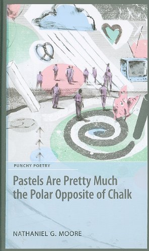 9781897190586: Pastels Are Pretty Much the Polar Opposite of Chalk