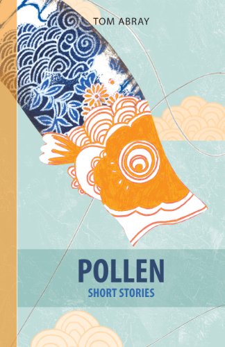Beispielbild fr Pollen Short Stories zum Verkauf von PBShop.store US