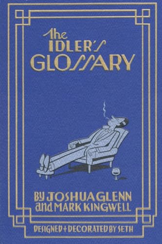 Beispielbild fr The Idler's Glossary zum Verkauf von Ergodebooks