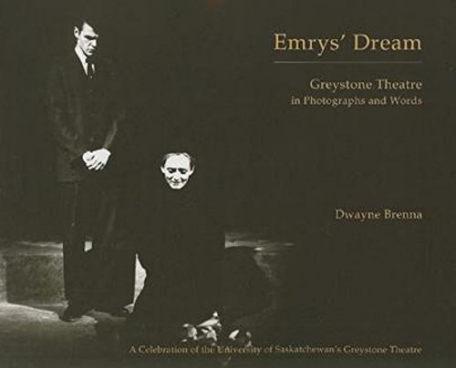 Imagen de archivo de Emrys' Dream: Greystone Theatre in Photographs and Words a la venta por The Bookseller