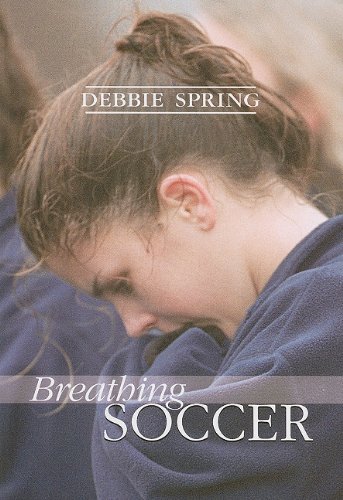 Beispielbild fr Breathing Soccer zum Verkauf von Better World Books