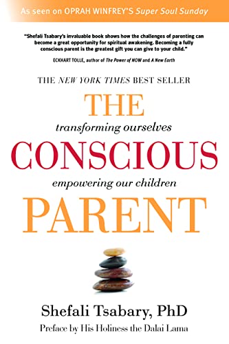 9781897238455: The Conscious Parent: Transforming Ourselves, Empowering Our Children