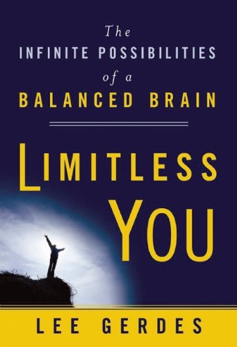 Stock image for Limitless You: The Infinite Possibilities of a Balanced Brain for sale by Hippo Books