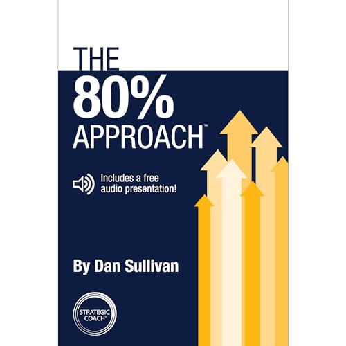 Imagen de archivo de The 80% Approach a la venta por tLighthouse Books