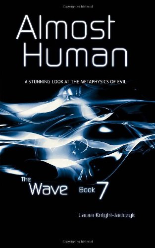 ALMOST HUMAN: A Stunning Look At The Metaphysics Of Evil