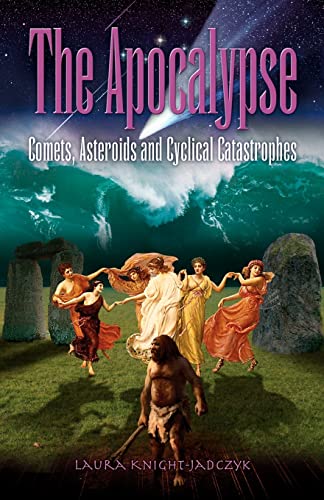 Beispielbild fr The Apocalypse: Comets, Asteroids and Cyclical Catastrophes zum Verkauf von 3rd St. Books