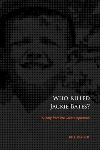 Beispielbild fr Who Killed Jackie Bates? zum Verkauf von Books From California