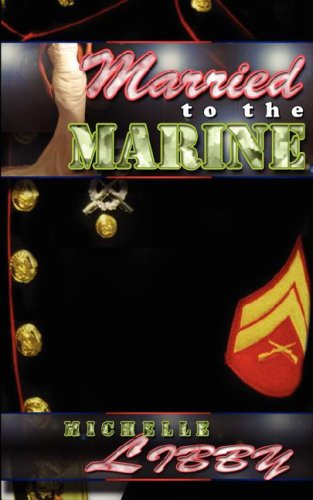 Married to the Marine - SIGNED