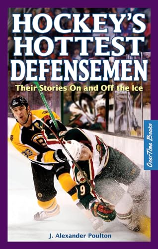 Stock image for Hockey's Hottest Defensemen: Their Stories on and Off the Ice for sale by ThriftBooks-Atlanta