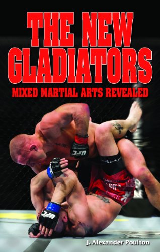 Stock image for The New Gladiators. Mixed Martial Arts Revealed for sale by The Bookseller