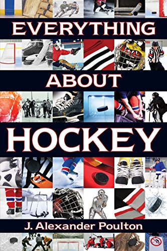 Imagen de archivo de Everything About Hockey a la venta por Bookmonger.Ltd