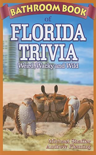 9781897278246: Bathroom Book of Florida Trivia: Weird, Wacky, Wild