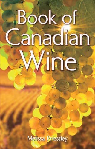 Beispielbild fr Book of Canadian Wine zum Verkauf von Better World Books