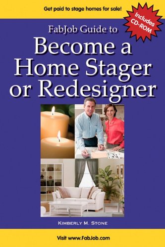 Beispielbild fr Fabjob Guide to Become a Home Stager zum Verkauf von ThriftBooks-Atlanta