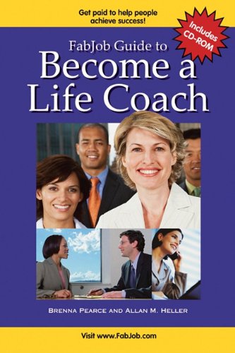 Imagen de archivo de FabJob Guide to Become a Life Coach (With CD-ROM) a la venta por Seattle Goodwill