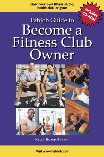 Beispielbild fr FabJob Guide to Become a Fitness Club Owner (With CD-ROM) (FabJob Guides) zum Verkauf von SecondSale