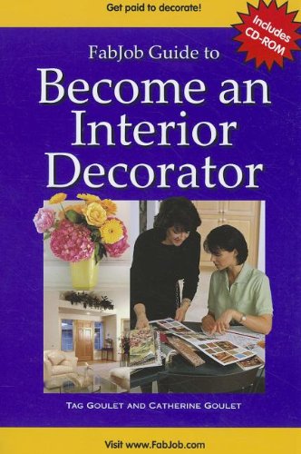 Imagen de archivo de FabJob Guide to Become an Interior Decorator (With CD-ROM) a la venta por Zoom Books Company