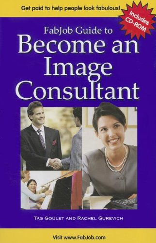 9781897286814: FabJob Guide to Become an Image Consultant (With CD-ROM)