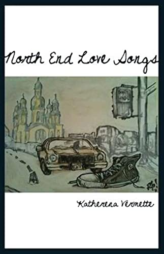 Stock image for North End Love Songs for sale by Revaluation Books