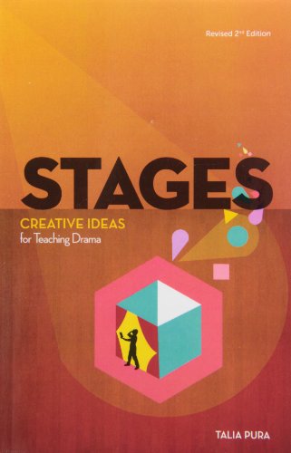 9781897289921: Stages: Creative Ideas for Teaching Drama, Revised 2nd Edition