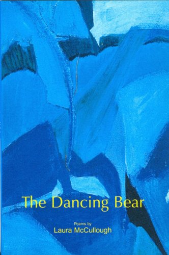 The Dancing Bear (9781897290026) by Laura McCullough