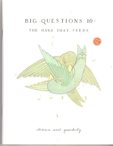 Imagen de archivo de Big Questions # 10 : The Hand That Feeds a la venta por Epilonian Books