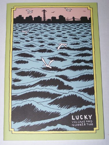 Lucky Comic Volume Two, Number Two May 2008 (2) (9781897299623) by Gabrielle Bell