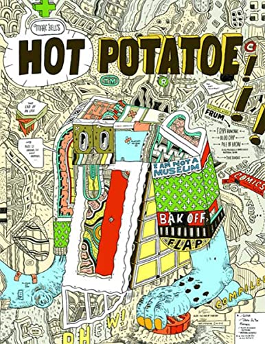 Stock image for Marc Bell's Hot Potatoe: Fine Ahtwerks: 2001-2008 for sale by Ergodebooks