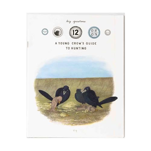 Beispielbild fr Big Questions 12: A Young Crow's Guide to Hunting zum Verkauf von HPB-Emerald