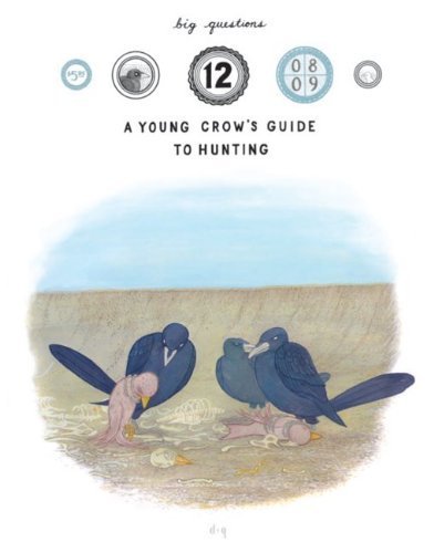 Imagen de archivo de Big Questions 12: A Young Crow's Guide to Hunting a la venta por HPB-Emerald