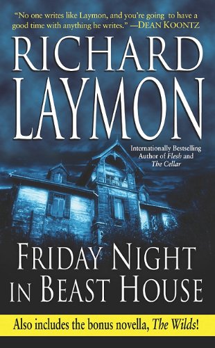 Friday Night in Beast House (Beast House Chronicles) (9781897304914) by Laymon, Richard