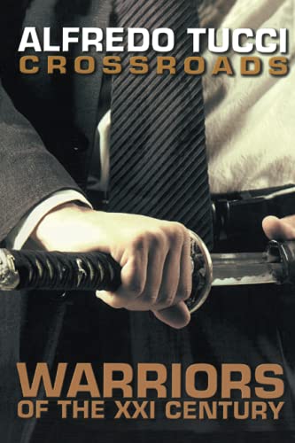 Imagen de archivo de Warriors Of The XXI Century: Crossroads a la venta por Revaluation Books