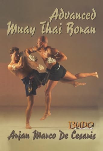 9781897307991: Advanced Muay Thai: The Fighting Art Of Kings