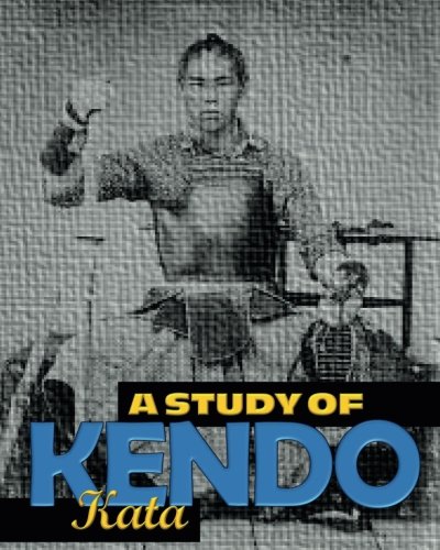 Beispielbild fr A Study of Kendo Kata zum Verkauf von Books Unplugged