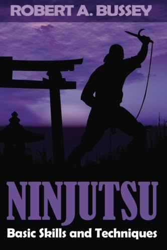 Imagen de archivo de Ninjutsu: Basic Skills & Techniques a la venta por Books Unplugged