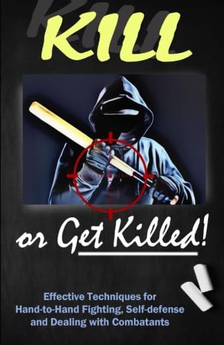 Beispielbild fr Kill or Get Killed zum Verkauf von GF Books, Inc.