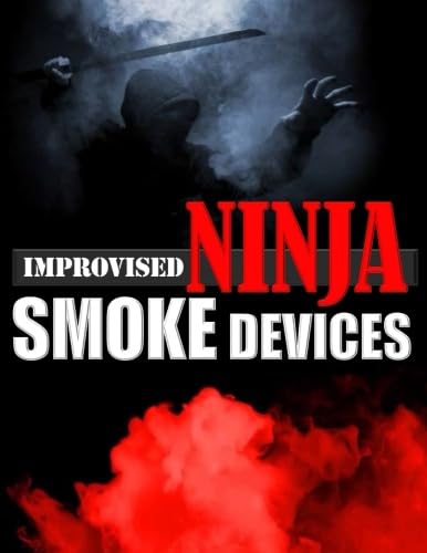 Stock image for Improvised Ninja Smoke Devices for sale by Revaluation Books