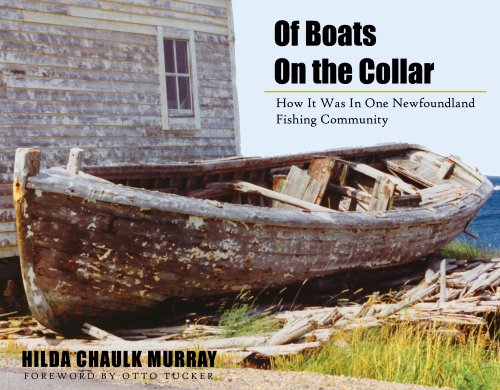 Imagen de archivo de Of Boats on the Collar: How it Was in One Newfoundland Fishing Community a la venta por B-Line Books