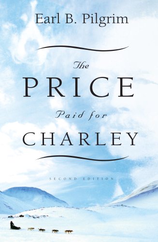 9781897317174: The Price Paid for Charley