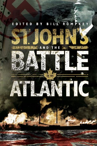 Beispielbild fr St. John's and the Battle of the Atlantic zum Verkauf von ThriftBooks-Atlanta
