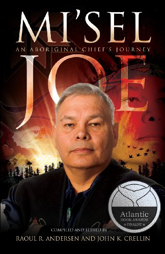 9781897317426: Mi'sel Joe: An Aboriginal Chief's Journey