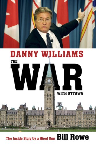 9781897317839: Danny Williams : The War with Ottawa