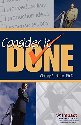 Stock image for Consider It Done! Ten Prescriptions for Finishing What You Start for sale by ThriftBooks-Atlanta