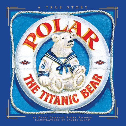 9781897330227: Polar: The Titanic Bear