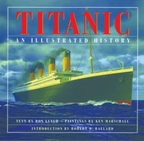 9781897330517: Titanic: An Illustrated History