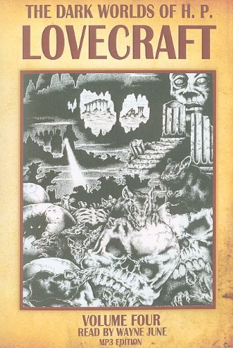 The Dark Worlds of H. P. Lovecraft, Volume Four (9781897331057) by Lovecraft, H P